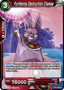 BT1-005 Furthering Destruction Champa