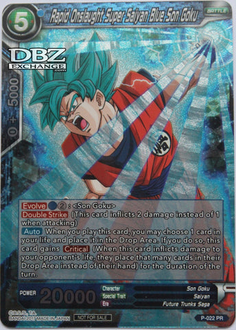 Dragon Ball Super TCG | P-022 Rapid Onslaught Super Saiyan Blue Son Goku DBZ Exchange Dragon Ball Super TCG | P-022 Rapid Onslaught Super Saiyan Blue Son Goku DBZ Exchange